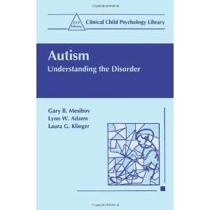  Autism Understanding the Disorder (Clinical Child 