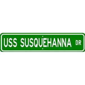  USS SUSQUEHANNA AOT 185 Street Sign   Navy Patio, Lawn 