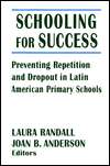 Schooling for Success Preventing Repetition and Dropout in Latin 