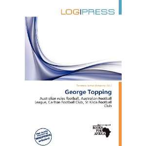    George Topping (9786200565518) Terrence James Victorino Books