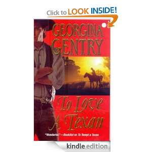 To Love A Texan Georgina Gentry  Kindle Store
