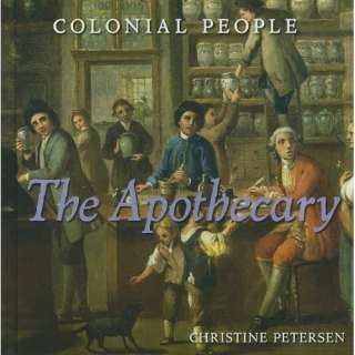  The Apothecary (Colonial People) (9780761447955 