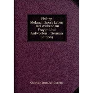   Und Antworten . (German Edition) Christian Ernst Karl Goering Books