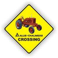 WD ALLIS CHALMERS TRACTOR CROSSING SIGN ANTIQUE  
