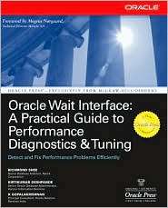 Oracle Wait Interface A Practical Guide to Performance Diagnostics 