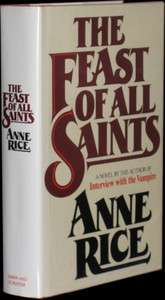 ANNE RICE   The Feast of All Saints   1ST ED  