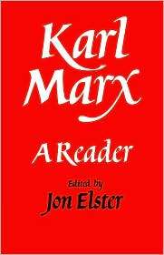 Karl Marx A Reader, (0521338328), Jon Elster, Textbooks   Barnes 