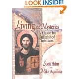   Unfinished Christians by Scott Hahn and Mike Aquilina (Sep 1, 2003