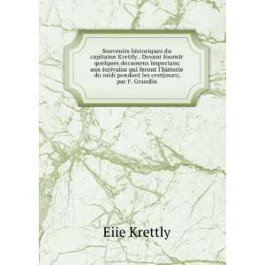   les centjours; par F. Grandin (9785876699312) Eiie Krettly Books