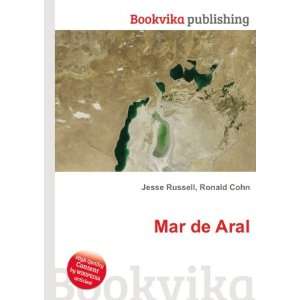  Mar de Aral Ronald Cohn Jesse Russell Books