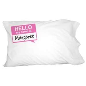  Margaret Hello My Name Is Novelty Bedding Pillowcase 