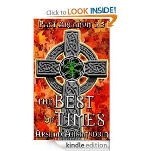 The Best of Times (Pact Arcanum) Arshad Ahsanuddin, Craig Payst 