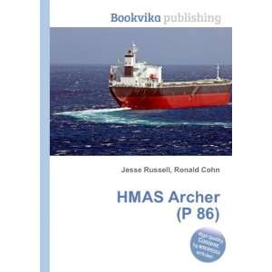  HMAS Archer (P 86) Ronald Cohn Jesse Russell Books