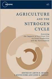 Agriculture and the Nitrogen Cycle Assessing the Impacts of 