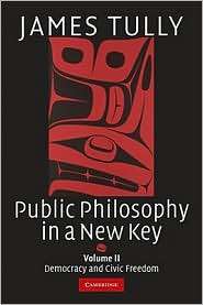 Public Philosophy in a New Key, Volume 2 Imperialism and Civic 
