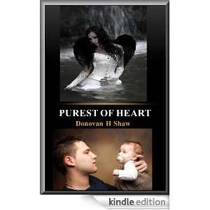 Purest of Heart (A Distant Cry) Donovan H Shaw  Kindle 