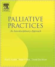 Palliative Practices, (0323028217), Kim K. Kuebler, Textbooks   Barnes 