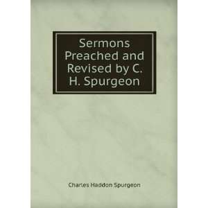   Revised by C. H. Spurgeon Charles Haddon Spurgeon  Books