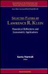 Selected Papers of Lawrence R Klein Theoretical Reflections and 