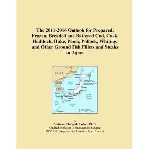  for Prepared, Frozen, Breaded and Battered Cod, Cusk, Haddock, Hake 