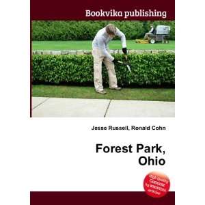  Forest Park, Ohio Ronald Cohn Jesse Russell Books