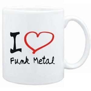  Mug White  I LOVE Funk Metal  Music