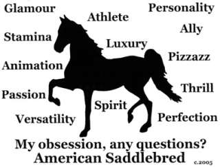 American Saddlebred Horse Obsession Tshirt Original  