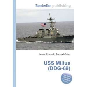  USS Milius (DDG 69) Ronald Cohn Jesse Russell Books