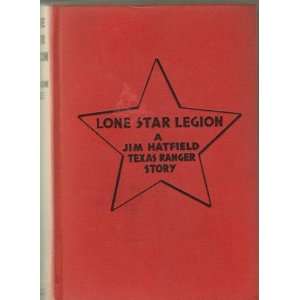  Lone Star Legion A Jim Hatfield Texas Ranger Western 