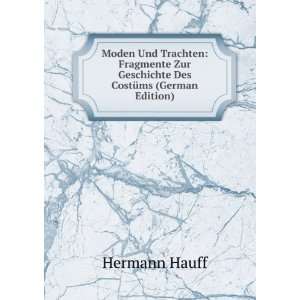   Zur Geschichte Des CostÃ¼ms (German Edition) Hermann Hauff Books