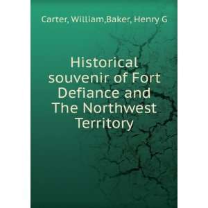   and The Northwest Territory William,Baker, Henry G Carter Books
