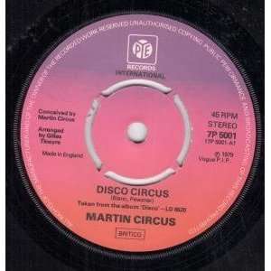    DISCO CIRCUS 7 INCH (7 VINYL 45) UK PYE 1979 MARTIN CIRCUS Music