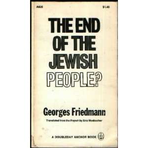  The End of the Jewish People? Georges Friedmann Books