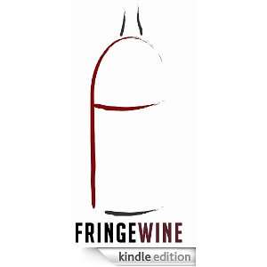  Fringe Wine Kindle Store Rob Tebeau