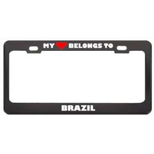 My Heart Belongs To Brazil Country Flag Metal License Plate Frame 