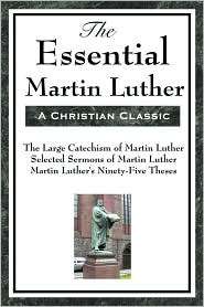 The Essential Martin Luther, (1604593466), Martin Luther, Textbooks 