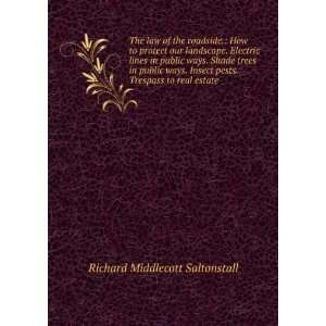   pests. Trespass to real estate Richard Middlecott Saltonstall Books