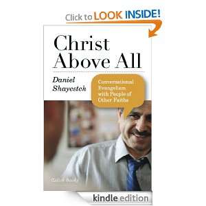 Christ Above All Conversational Evangelism with People of Other 