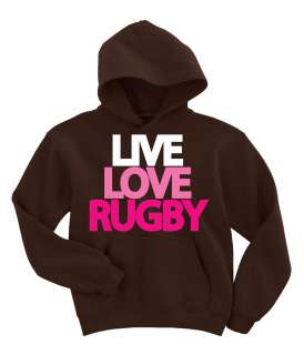 Live   Love   Rugby With this hoodie sweatshirt. Switch up the color 