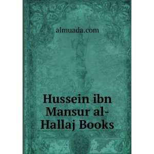  Hussein ibn Mansur al Hallaj Books almuada Books