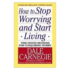   Stop Worrying and Start Living Revised edition Dale Carnegie Books