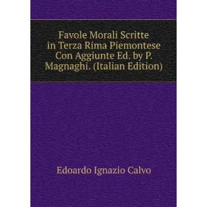   Ed. by P. Magnaghi. (Italian Edition) Edoardo Ignazio Calvo Books