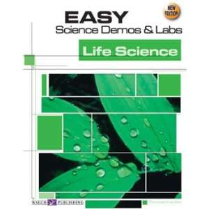 Easy Science Demos and Labs Life Science Book, 2nd Edition  