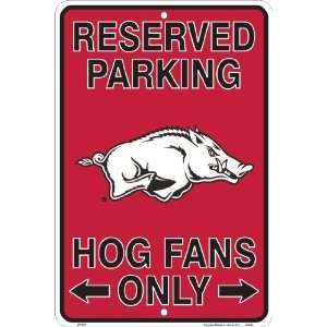  Arkansas Razorbacks, Hog Fans Only, Parking Sign 