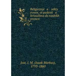   (in Russian language) I. M. (Isaak Markus), 1793 1860 Jost Books