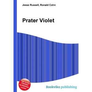  Prater Violet Ronald Cohn Jesse Russell Books