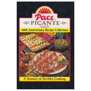  Pace Picante Sauce 40th Anniversary Recipe Collection Pace 