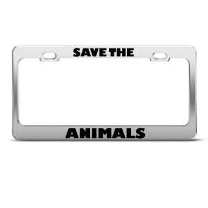 Save The Animals Animal license plate frame Stainless Metal Tag Holder
