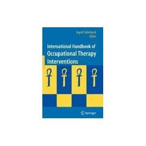 International Handbook of Occupational Therapy Interventions [Perfect 