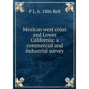  Mexican west coast and Lower California a commercial and 